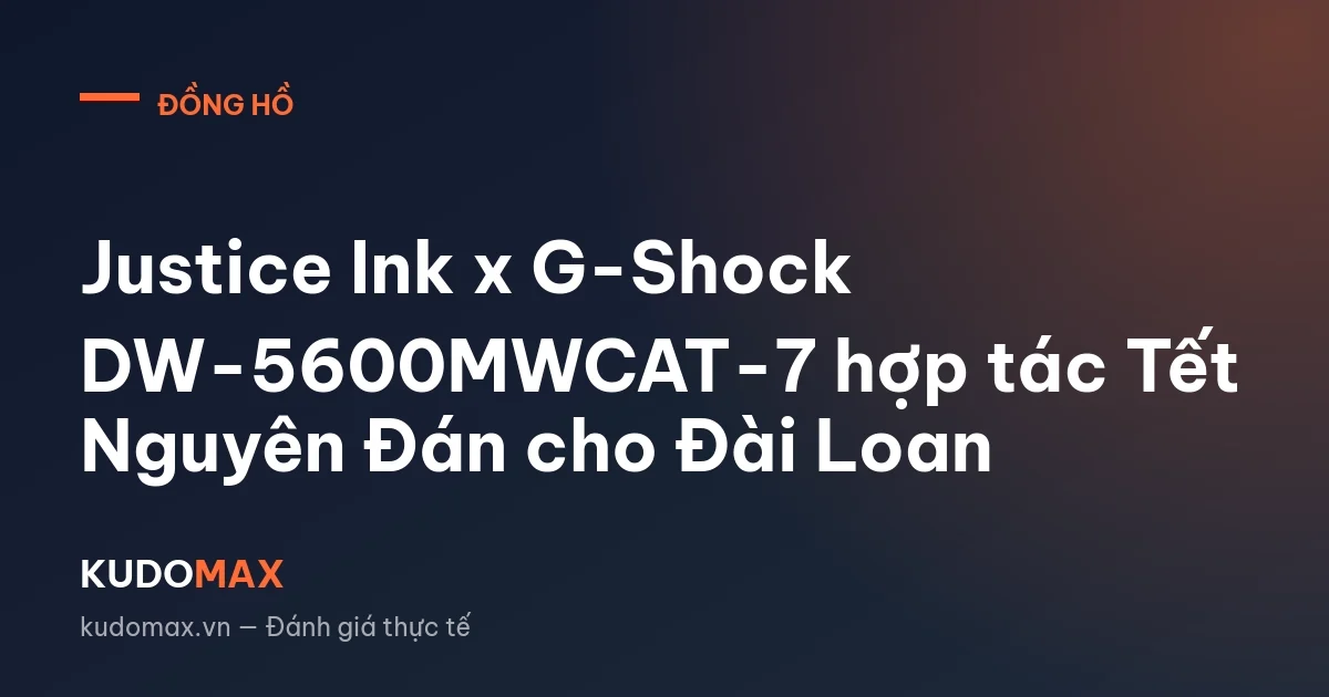 Justice Ink x G-Shock DW-5600MWCAT-7 hợp tác Tết Nguyên Đán cho Đài Loan